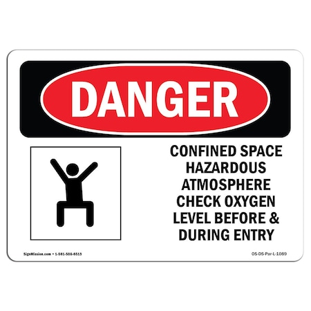 OSHA Danger Sign, Confined Space Check Oxygen, 10in X 7in Aluminum